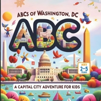 ABCs of Washington, DC: A Capital City Adventure for Kids B0CWVKHMXT Book Cover