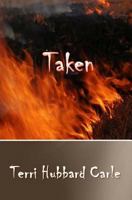 Taken: But to Where? 1500168459 Book Cover