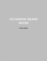 OCCUPATION-RELATED SUICIDE 1470906309 Book Cover
