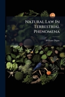 Natural Law in Terrestrial Phenomena 1272774163 Book Cover