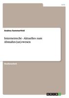 Internetrecht - Aktuelles zum Abmahn-(un)-wesen 3656230013 Book Cover