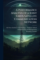 A Performance Analysis of a Joint Lmds/Satellite Communication Network 1249450489 Book Cover