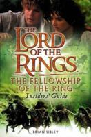 The Fellowship of the Ring Insiders' Guide (The Lord of the Rings Movie Tie-In) 0618195599 Book Cover