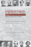Confederate Generals in the Western Theater, Vol. 3: Essays on America S Civil War 1572337532 Book Cover