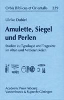 Amulette, Siegel Und Perlen: Studien Zur Typologie Und Tragesitte Im Alten Und Mittleren Reich 3525530358 Book Cover