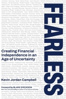 Fearless: Creating Financial Independence in an Age of Uncertainty B0GV3CCF9F Book Cover