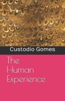 The Human Experience 1688950079 Book Cover