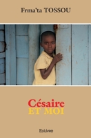 Césaire et moi (French Edition) 241449042X Book Cover