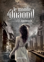 Serdhif: Saga fantasy (Le monde d'Anaonil) (French Edition) 2374640353 Book Cover