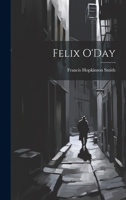 Felix O'Day 1523795301 Book Cover