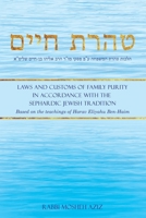  : Laws and Customs of Family Purity in Accordance with the Sephardic Jewish Tradition (Sephardic Halacha) B08HGTT3C9 Book Cover