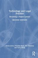 Technology and Legal Practice: Becoming a Digital Lawyer 1032991038 Book Cover