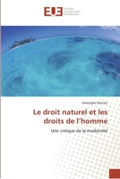 Le droit naturel et les droits de l’homme: Une critique de la modernité (Omn.Univ.Europ.) 6131583463 Book Cover