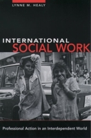 International Social Work: Professional Action in an Interdependent World 0195124464 Book Cover