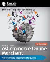 ShowMe Guides osCommerce Online Merchant User Manual 1489562834 Book Cover