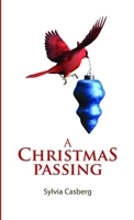 A Christmas Passing 0557693942 Book Cover