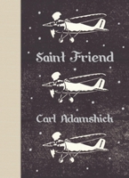 Saint Friend 1940450039 Book Cover