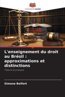 L'enseignement du droit au Brésil: approximations et distinctions (French Edition) 6208295173 Book Cover