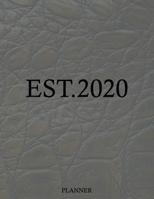 EST. 2020 Planner: 8.5 x 11 Weekly Planner 1692585231 Book Cover