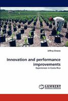 Innovation and performance improvements: Experiences in Costa Rica 3838398750 Book Cover