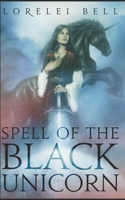 Spell of the Black Unicorn 4824127548 Book Cover