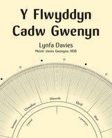 Y Flwyddyn Cadw Gwenyn (Welsh Edition) 1914934806 Book Cover