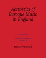 Aesthetics of Music: Aesthetics of Baroque Music in England 1936512661 Book Cover