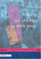 Working with Children in the Early Years 0415496993 Book Cover