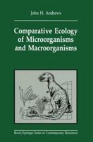 Comparative Ecology of Microorganisms and MacRoorganisms (Brock/Springer Series in Contemporary Bioscience) 1493968955 Book Cover
