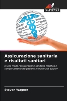 Assicurazione sanitaria e risultati sanitari (Italian Edition) 620236971X Book Cover