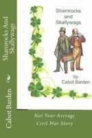 Shamrocks and Skallywags 1530269067 Book Cover