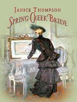 Spring Creek Bride 0373828101 Book Cover