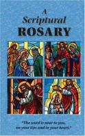 A Scriptural Rosary 0819870870 Book Cover