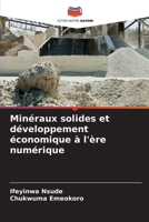 Minéraux solides et développement économique à l'ère numérique (French Edition) 6207709934 Book Cover
