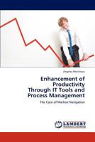 Enhancement of Productivity Through IT Tools and Process Management: The Case of Marlow Navigation 3846507512 Book Cover