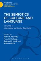 The Semiotics of Culture and Language: Volume 1 : Language as Social Semiotic 1474247148 Book Cover