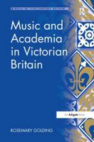 Music and Academia in Victorian Britain 1138276650 Book Cover