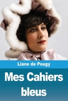 Mes Cahiers bleus 3694212213 Book Cover