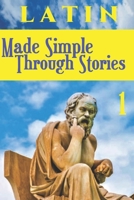 LATIN Made Simple Through Stories B095NMLM1R Book Cover