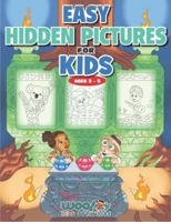 Easy Hidden Pictures for Kids Ages 3-5: A First Preschool Puzzle Book of Object Recognition (Preschool kids learn and have fun too) 164250663X Book Cover