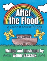 After the Flood: A Color-It-Yourself Book B0DX87LQ36 Book Cover
