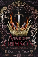 A Vision in Crimson (Frostbite) 1648984312 Book Cover