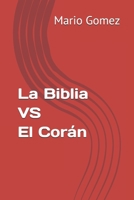 La Biblia VS El Corn B085RQN7QG Book Cover