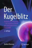 Der Kugelblitz: Realität oder Phantom – das ungelöste Rätsel der atmosphärischen Elektrizität (German Edition) 3032223962 Book Cover