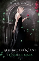 Soldats du Néant: L'éveil de Kiara 1097340686 Book Cover