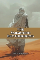 The Sarmoung Brotherhood B0FDQ9L376 Book Cover