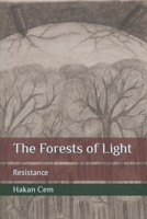 The Forests of Light: Resistance B09WKMHXYW Book Cover