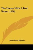 The House With a bad Name 1144654998 Book Cover