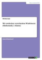 Wir Entdecken Verschiedene Wurfelnetze (Mathematik, 3. Klasse) 3668176612 Book Cover