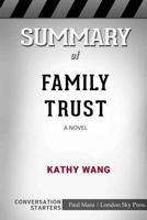 Summary of Family Trust: A Novel: Conversation Starters 036836772X Book Cover